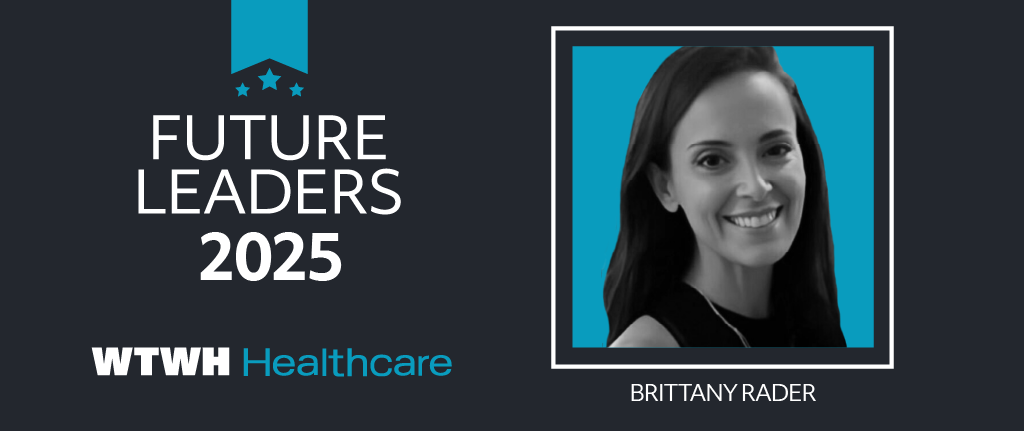 Future Leader: Brittany Rader, President, Clinical Services, Behavioral Framework